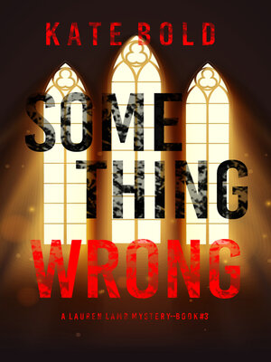 cover image of Something Wrong